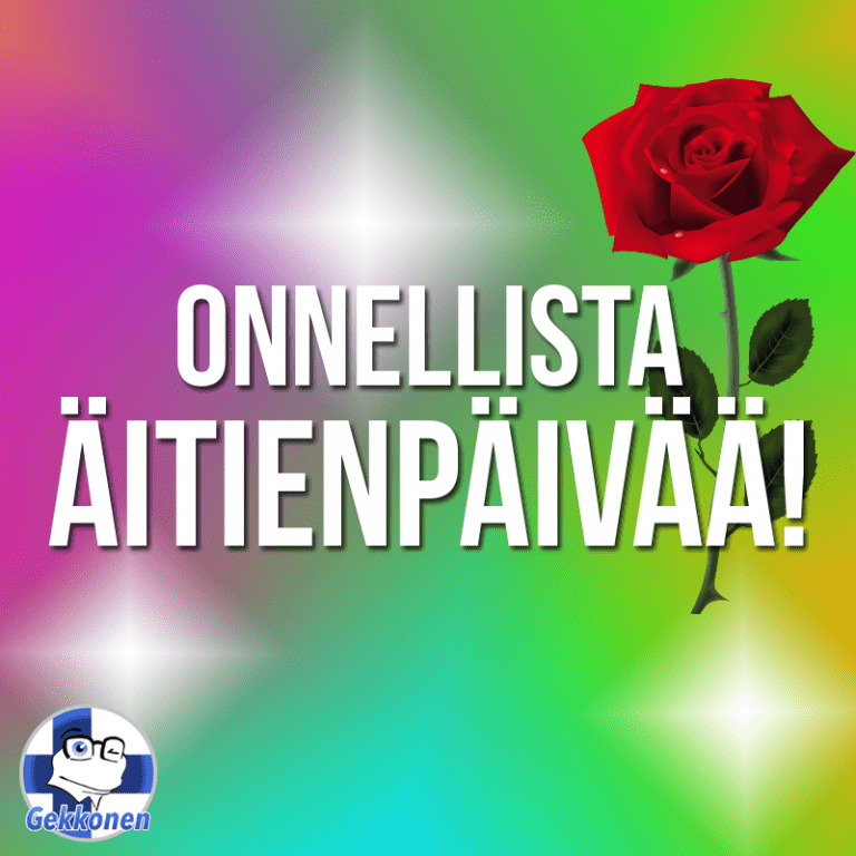 Onnellista äitienpäivää kaikille äideille!