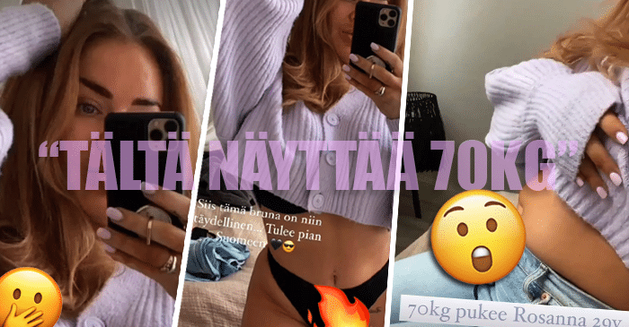 Rosanna Kulju sai arvostelua painostaan – esittelee nyt muodokasta vartaloaan: ”Tältä näyttää 70kg”!